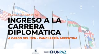 Charla Informativa  INGRESO A LA CARRERA DIPLOMÁTICA unpaz [upl. by Gar437]