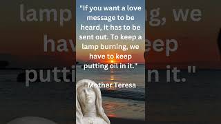 Mother Teresa Life Changing Quote If you want a love message to motherteresaquotes motherterasa [upl. by Juley696]