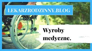 006 Wyroby medyczne Jak uzyskać refundację i zaoszczędzić [upl. by Animsay324]