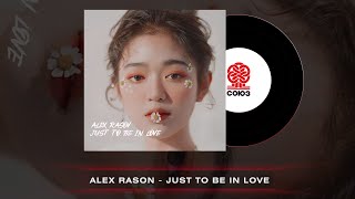 Alex Rasov  Just To Be In Love 2023 [upl. by Licha713]