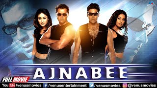 Ajnabee Full Movie  Akshay Kumar  Bobby Deol  Kareena Kapoor  Bipasha Basu  Hindi Action Movies [upl. by Rednasxela]