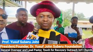 HUMANITY quotContribute your Quota Towards Improving Others Livesquot  Prof Suberu John Enjoin Nigerians [upl. by Kirstyn]