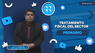 Tratamiento fiscal del sector primario [upl. by Attiuqal]