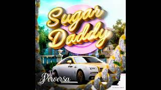 La Perversa  Sugar Daddy Audio Oficial [upl. by Ayotas]