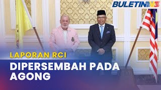 KES BATU PUTEH  Agong Dipersembah Laporan Terkini RCI [upl. by Parhe]