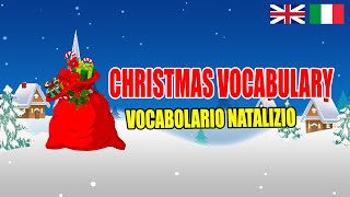 Vocabolario Natalizio inglese  Christmas Vocabulary [upl. by Missy]