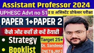 UPHESC Asst Professor Exam 2024Paper 1amp Paper 2 StrategiesBook List Target 25 By Dr Sandeep [upl. by Amity]