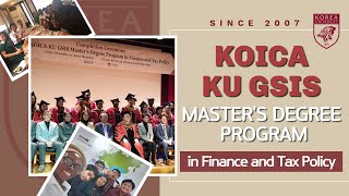 KOICAKU GSIS Masters Degree Program in Finance and Tax Policy  KOICA  Korea University [upl. by Ameyn234]