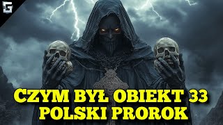 Czym był Obiekt 33 Polski Prorok [upl. by Aztirak83]