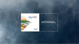 Ryon  Universel Officiel Vidéo Lyrics [upl. by Walther487]