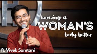 Knowing Women Better  Stand Up Comedy by Vivek Samtani [upl. by Atidnan]