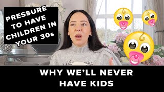 WHY WE DONT WANT KIDS [upl. by Adnahc]