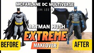 EXTREME MAKEOVER  BATMAN HUSH  McFarlane DC Multiverse [upl. by Lemrac]