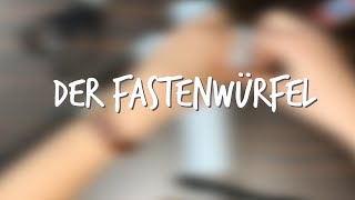 DIY Der Fastenwürfel [upl. by Kaazi202]