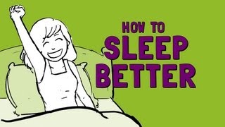 How to Sleep Better [upl. by Brocklin]