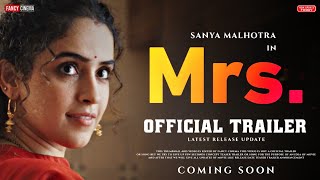 MRS 2024 Official trailer  Release update  Sanya Malhotra  Nishant Dahiya  Mrs trailer [upl. by Lucias107]