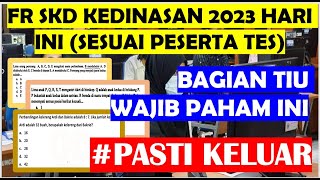 🔴FR FIELD REPORT SKD KEDINASAN 2023 HARI INI SESUAI PESERTA TES❗❗ BAGIAN TIU WAJIB PAHAM INI❗❗ [upl. by Eiramave]