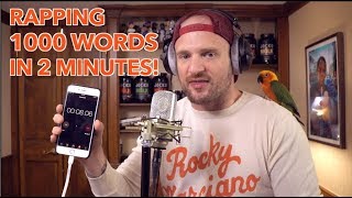 Rapping 1000 Words in 2 Minutes NEW WORLD RECORD [upl. by Gairc]