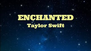 ENCHANTED  Taylor Swift HD KARAOKE [upl. by Whipple]