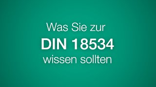 Was Sie zur DIN 18534 wissen sollten [upl. by Janos]