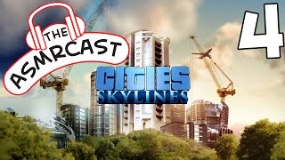 ASMR Cities Skylines Part 4 [upl. by Helse]