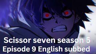 scissor seven season 5 episode 9 eng subbed [upl. by Felicdad324]