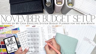 November 2024 Cash Envelope Budget Planner Setup  Setting Up My Planner for the New Month [upl. by Rebmak]