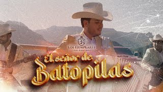 El Señor De Batopilas  Los Ejemplares Del Rancho [upl. by Idalia41]