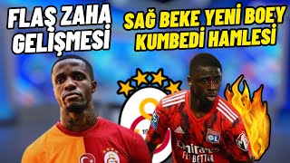 Galatasaraya Yeni Boey Kumbedi HamlesiZaha GelişmesiGS Transfer Haberi [upl. by Eyeleen285]