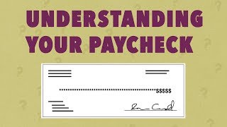 Understanding Your Paycheck [upl. by Crowell326]