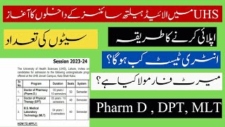 UHS PharmD DPT amp BS MLT Admissions 202324  How to Apply  UHS Allied Health Sciences  Seats [upl. by Levesque433]