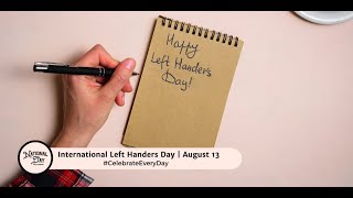 International Left Handers Day  August 13 [upl. by Saleme]