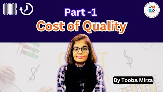 PMP Learning  Cost of Quality Part 1 [upl. by Lindsy]