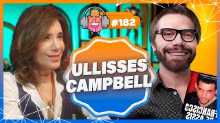 ULLISSES CAMPBELL  PODPEOPLE 182 [upl. by Sucitivel447]