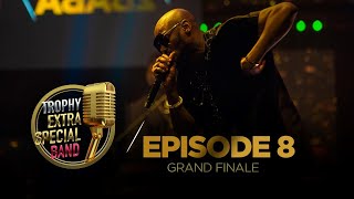 Trophy Extra Special Band Season 3 Episode 8  Grand Finale [upl. by Antonino]