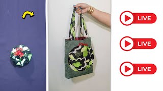 LIVE  SEW A FOLDABLE HAND BAG TOTE BAG FOR DAILY USE [upl. by Nivri46]