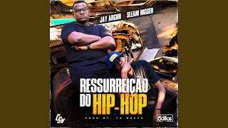 Ressurreição do HipHop [upl. by Aniaj]