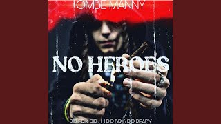 No Heros [upl. by Delia]