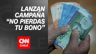 Gobierno lanza campaña para cobrar los bonos pendientes Son más de 7200 millones [upl. by Aitnis]