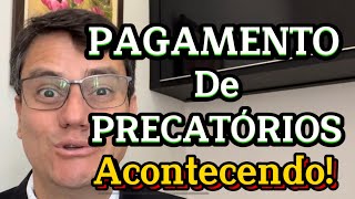 PAGAMENTO DE PRECATÓRIOS OCORRENDO [upl. by Ntisuj39]