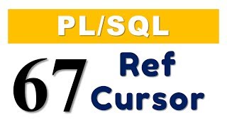 PLSQL tutorial 67 PLSQL Ref Cursors In Oracle Database by Manish Sharma [upl. by Bromleigh996]