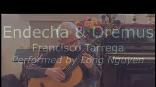 Endecha amp Oremus  Francisco Tarrega  performed by Long Nguyen [upl. by Melisse104]