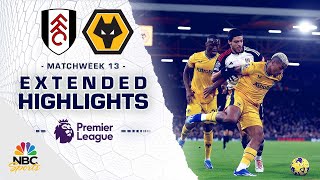 Fulham v Wolves  PREMIER LEAGUE HIGHLIGHTS  11272023  NBC Sports [upl. by Gearhart]