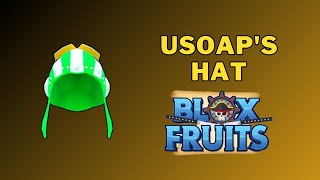 How To Get Usoaps Hat in Blox Fruits  What Does Usoaps Hat Do in Blox Fruits [upl. by Leivad518]