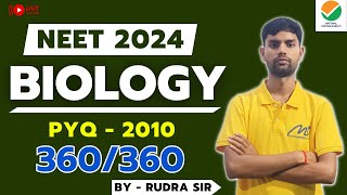 NEET 2024  Biology Previous Year Question Paper 2010  NEET Biology questions  By Rudra Sir [upl. by Sawtelle]