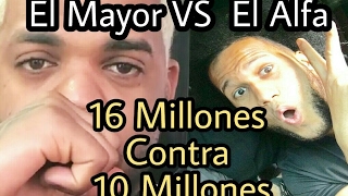 16 Millones VS 10 Millones  EL ALFA vs EL MAYOR CLASICO ¿Quién Tiene Mas View [upl. by Daron]