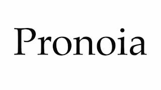 How to Pronounce Pronoia [upl. by Anwat]