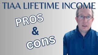 TIAA Traditional Lifetime Income Pros amp Cons [upl. by Goeselt596]