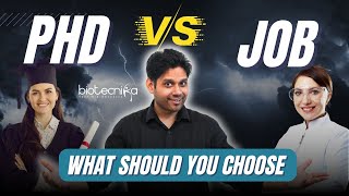 PhD vs Job What Should You Choose career phd biotechnolgy job [upl. by Richmound]