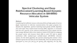 Spectral Clustering and Deep Reinforcement Learning Based Dynamic Resource Allocation in SM MIMO Veh [upl. by Alit]